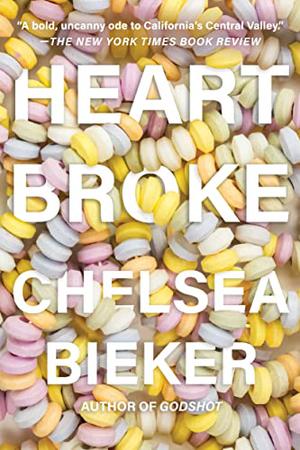 Heartbroke by Chelsea Bieker