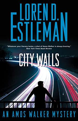City Walls by Loren D. Estleman