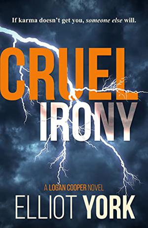 Cruel Irony by Elliot York