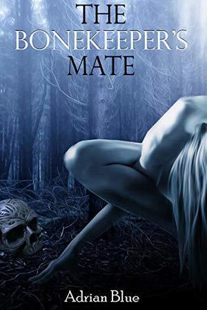 The Bonekeeper's Mate (The Monster's Mate #9)