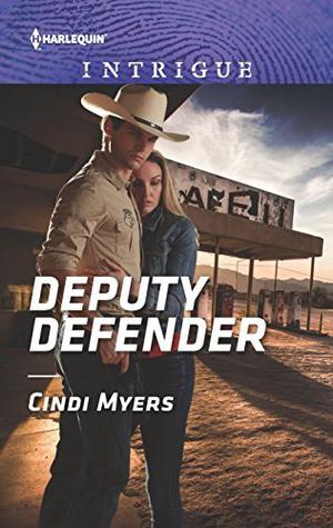 Deputy Defender by Cindi Myers
