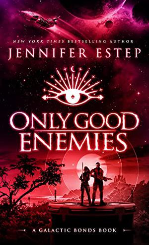 Only Good Enemies by Jennifer Estep