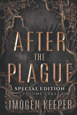 After the Plague: Volumes 1, 2 & 3 (After the Plague #1-3)