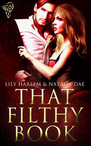 That Filthy Book by Lily Harlem, Natalie Dae