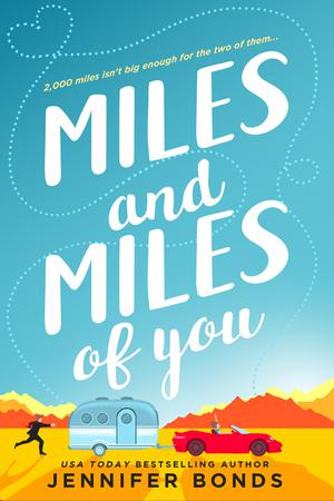 Miles and Miles of You (The Harts #1)