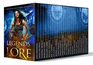 Legends and Lore (Magical Romantic Comedies #2.5 included)