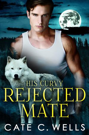 His Curvy Rejected Mate (Five Packs #4)
