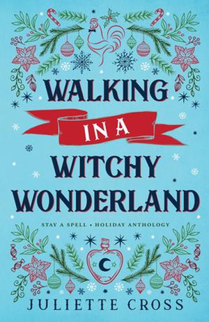 Walking in a Witchy Wonderland (Stay a Spell #3.5)