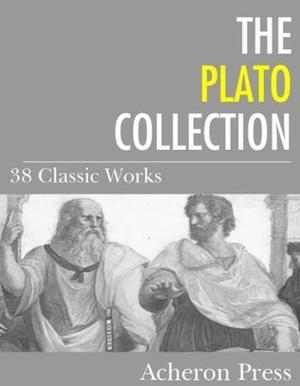 The Plato Collection: 38 Classic Works by Plato