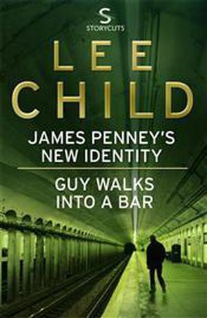 James Penney's New Identity / Guy Walks Into a Bar (Jack Reacher #12.5)