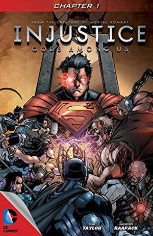 Injustice: Gods Among Us (Digital Edition) #1 by Tom Taylor
