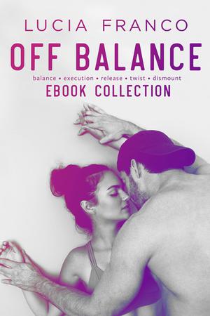 Off Balance Series eBook Collection (Off Balance #1-5)