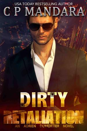 Dirty Retaliation by C.P. Mandara