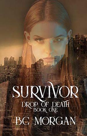 Survivor (Drop of Death #1)