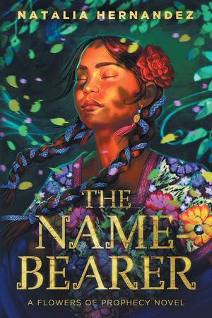 The Name-Bearer (Flowers of Prophecy #1)