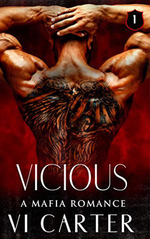 Vicious by Vi Carter