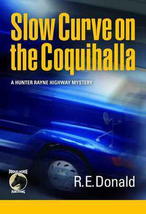 Slow Curve on the Coquihalla by R.E. Donald