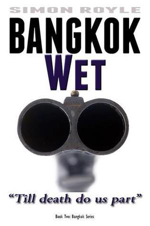 Bangkok Wet by Simon Royle