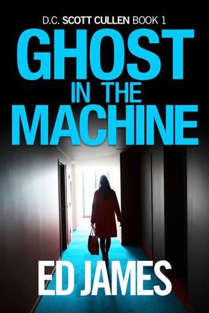 Ghost in the Machine by Ed James