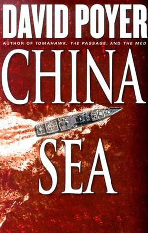 China Sea by David Poyer