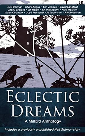 Eclectic Dreams by Neil Gaiman, Liz Williams, Pete Sutton