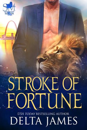 Stroke of Fortune (Syndicate Masters: Midwest #1)