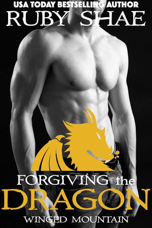 Forgiving the Dragon by Ruby Shae