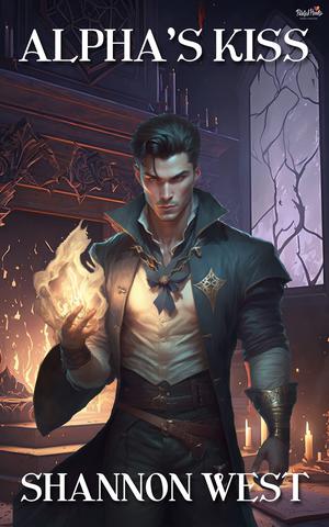 Alpha's Kiss by Shannon West
