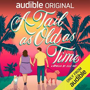 A Tail as Old as Time by Elle Hay, Thérèse Plummer