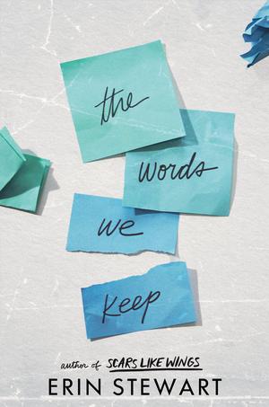 The Words We Keep by Erin Stewart