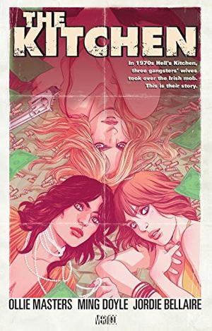 The Kitchen by Ollie Masters, Ming Doyle