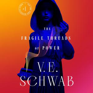 The Fragile Threads of Power (Threads of Power #1)