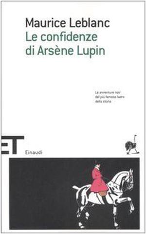 The Confessions of Arsène Lupin by Maurice Leblanc