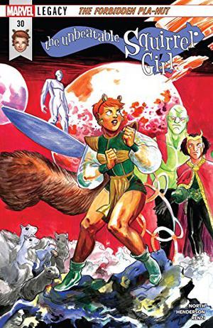 The Unbeatable Squirrel Girl (2015b) #30 (The Unbeatable Squirrel Girl (2015b) #30)