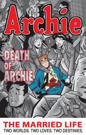 Archie: The Married Life Book 6 (Archie: The Married Life #6)