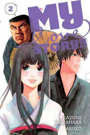 My Love Story!!, Vol. 2 (俺物語!! [Ore Monogatari!!] #2)