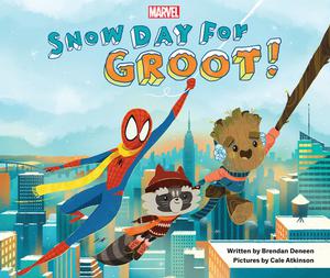 Snow Day for Groot! by Brendan Deneen