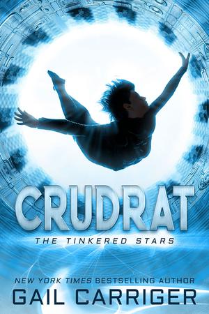 Crudrat by Gail Carriger