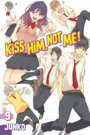 Kiss Him, Not Me!, Vol. 9 (Kiss Him, Not Me! #9)