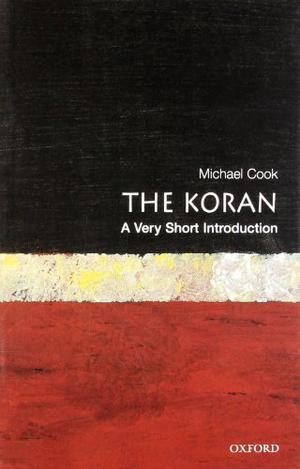 The Koran: A Very Short Introduction (The Oxford Very Short Introductions Series #1)