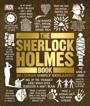 The Sherlock Holmes Book: Big Ideas Simply Explained (Big Ideas Simply Explained #1)