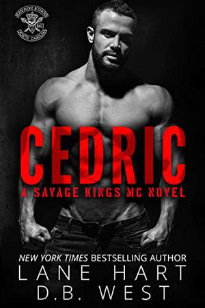 Cedric (Savage Kings MC #12)