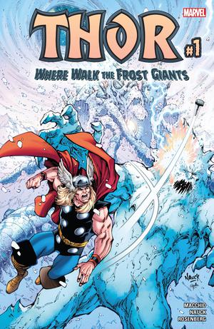 Thor: Where Walk the Frost Giants #1 by Ralph Macchio