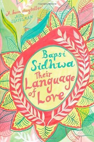 Their Language of Love by Bapsi Sidhwa