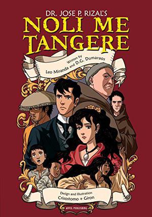 Noli Me Tangere Comics by José Rizal, Leo Miranda, D. G. Dumaraos