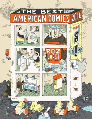 The Best American Comics 2016 (The Best American Comics #11)