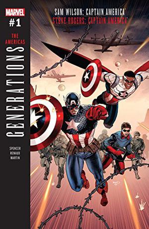 Generations: Sam Wilson Captain America & Steve Rogers Captain America #1 by Nick Spencer, Paul Renaud