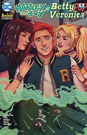 Harley & Ivy Meet Betty and Veronica (2017-2018) #5 by Paul Dini, Marc Andreyko, Jen Bartel, Arif Prianto, Laura Braga, Adriana Melo