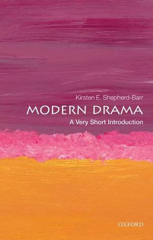 Modern Drama: A Very Short Introduction (The Oxford Very Short Introductions Series #1)