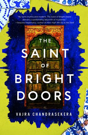 The Saint of Bright Doors by Vajra Chandrasekera